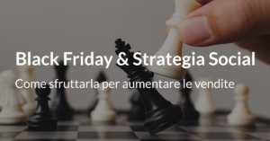 black friday strategia social