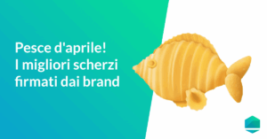 pesce d'aprile migliori scherzi dei brand