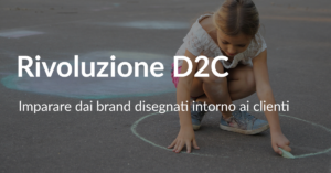 Rivoluzione D2C