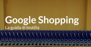 Google shopping guida