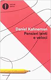 Consigli di lettura: pensieri lenti e veloci libro 